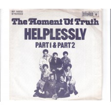 MOMENT OF TRUTH - Helplessly